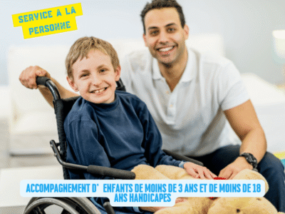 Accompagnement d’enfants de moins de 3 ans et de moins de 18 ans handicapés